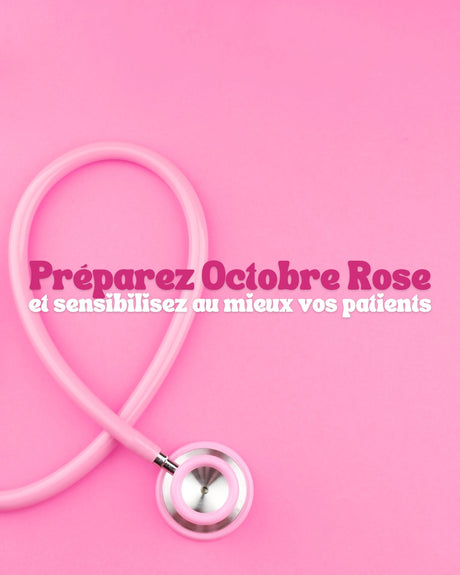 Octobre Rose : le rôle clé des professionnels de santé dans la sensibilisation au cancer du sein