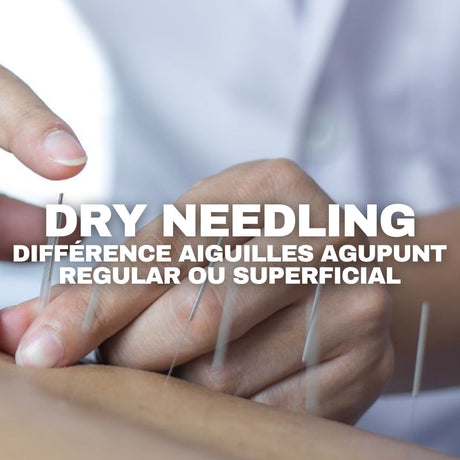 Regular ou Fascia/Superficial ? Bien choisir ses aiguilles Agupunt pour le dry needling