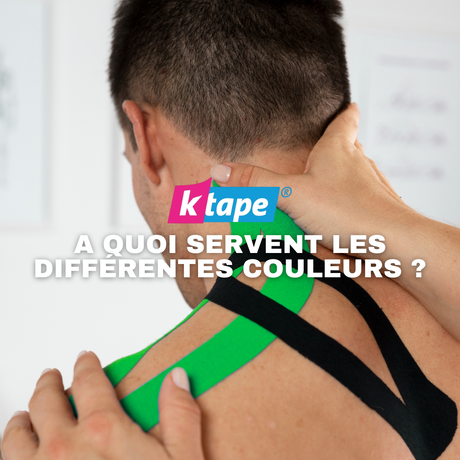K-taping : signification des couleurs et guide d’application professionnel