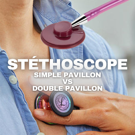 Stéthoscopes simple ou double pavillon : quelle différence ?